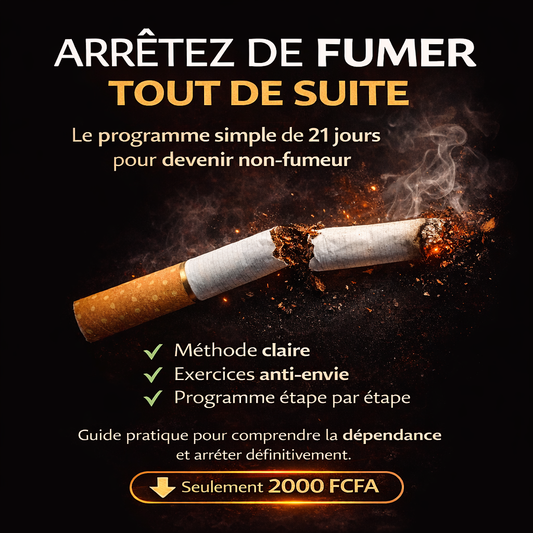 21 JOURS POUR DEVENIR NON-FUMEUR - Arrêtez de fumer tout de suite