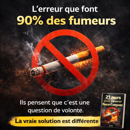 21 JOURS POUR DEVENIR NON-FUMEUR - Arrêtez de fumer tout de suite